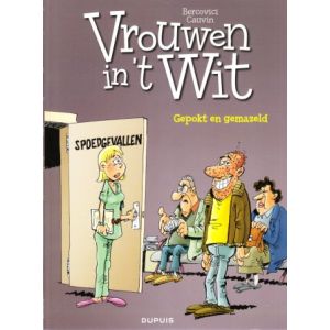 VROUWEN IN `T WIT: 37: GEPOKT EN GEMAZELD