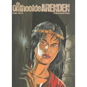 ONTHOOFDE ARENDEN: 13: DE VERMOORDE PRINSES