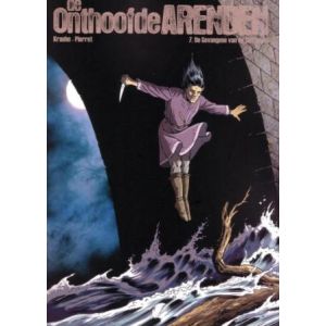ONTHOOFDE ARENDEN: 07: GEVANGENEN VAN DE SLOTTOREN