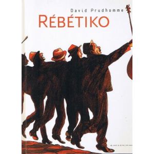 PRUDHOMME, DAVID: REBETIKO