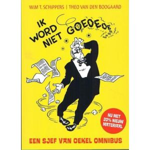 SJEF VAN OEKEL: IK WORD NIET GOED