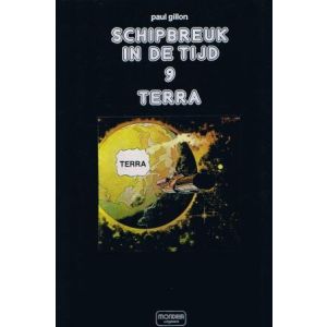 SCHIPBREUK IN DE TIJD: 09: TERRA (LUXE)