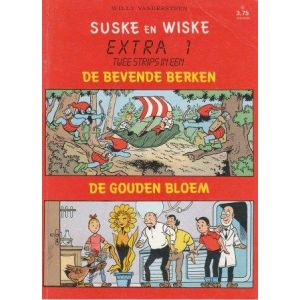 SUSKE EN WISKE: EXTRA: 01: BEVENDE BERKEN / GOUDEN BLOEM