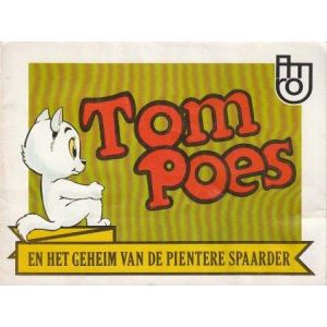 TOM POES EN HET GEHEIM VAN DE PIENTERE SPAARDER