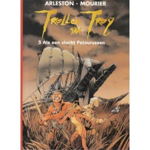 TROLLEN VAN TROY: 03: ALS EEN VLUCHT PETAURUSSEN