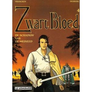 ZWART BLOED: 04: DE SCHADUW VAN DE MEINEED