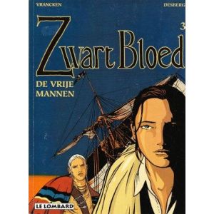 ZWART BLOED: 03: DE VRIJE MANNEN