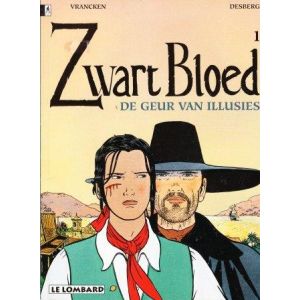 ZWART BLOED: 01: DE GEUR VAN ILLUSIES