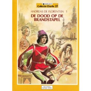 ANDREAS DE FLORENTIJN: 01: DOOD OP DE BRANDSTAPEL