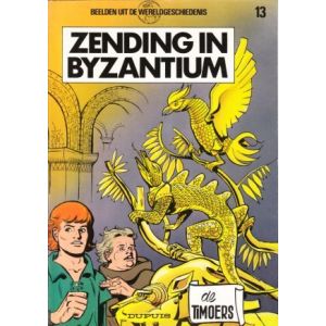 TIMOERS: 13: ZENDING IN BYZANTIUM