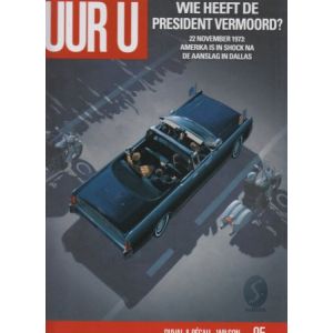 UUR U: 05: WIE HEEFT DE PRESIDENT VERMOORD?