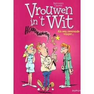 VROUWEN IN 'T WIT: 32: ALS EEN ZWERENDE VINGER