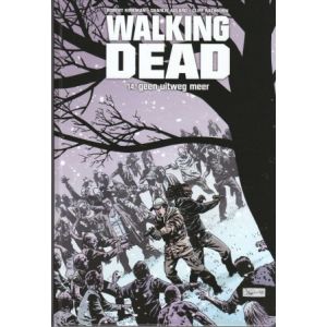 WALKING DEAD: 14: GEEN UITWEG MEER