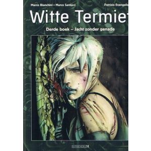 WITTE TERMIET: 03: JACHT ZONDER GENADE 