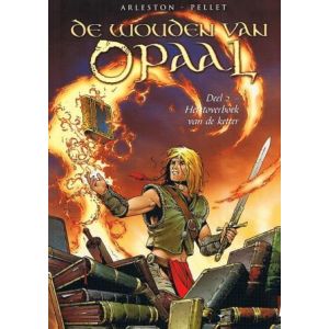 WOUDEN VAN OPAAL: 02: HET TOVERBOEK VAN DE KETTER
