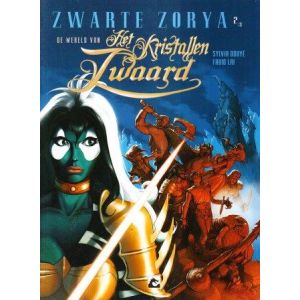 ZWARTE ZORYA: 02: WERELD VAN HET KRISTALLEN ZWAARD