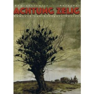 ACHTUNG ZELIG!