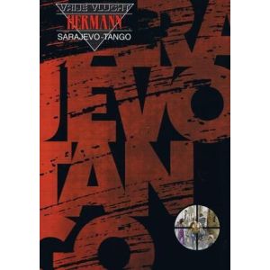 VRIJE VLUCHT: SARAJEVO TANGO (HC HERMANN)
