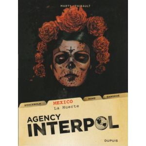 AGENCY INTERPOL: 02: MEXICO LA MUERTE