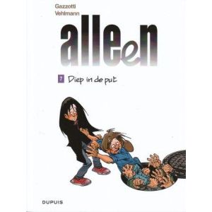 ALLEEN: 07: DIEP IN DE PUT
