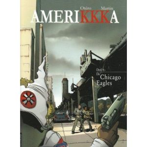 AMERIKKKA: 04: CHICAGO EAGLES (HC)