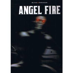 ANGEL FIRE: DEEL 1
