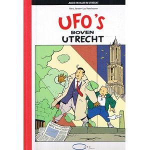 JULES EN OLLIE: 04: UFO'S BOVEN UTRECHT (HC)