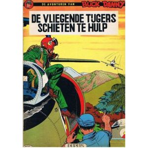 BUCK DANNY: VLIEGENDE TIJGERS SCHIETEN TE HULP