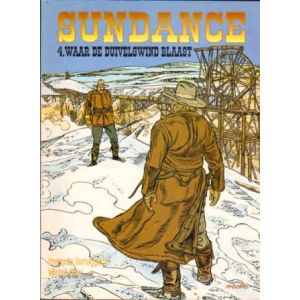 SUNDANCE: 04: WAAR DE DUIVELSWIND BLAAST