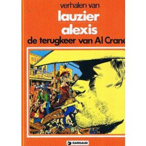 AUTEURSREEKS: 05: LAUZIER ALEXIS:  TERUGKEER VAN AL CRANE