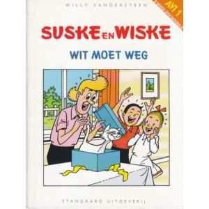 SUSKE EN WISKE: AVI: WIT MOET WEG