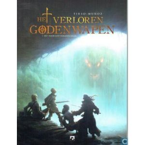 VERLOREN GODENWAPEN: 01: HET DOOR GOD VERLATEN LEGER