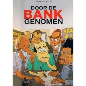 DOOR DE BANK GENOMEN: 01: DEEL 1