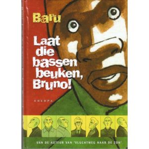 BARU: LAAT DIE BASSEN BEUKEN BRUNO