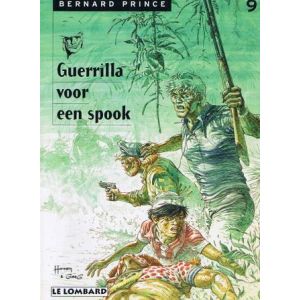 BERNARD PRINCE: 09: GUERRILLA VOOR EEN SPOOK