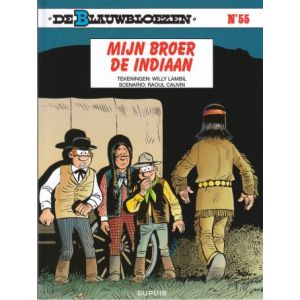 BLAUWBLOEZEN: 55: MIJN BROER DE INDIAAN