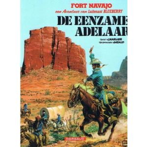 BLUEBERRY: 04: DE EENZAME ADELAAR (1981)