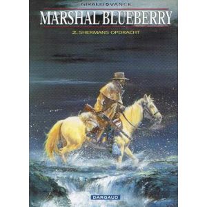 MARSHAL BLUEBERRY: 02: SHERMANS OPDRACHT