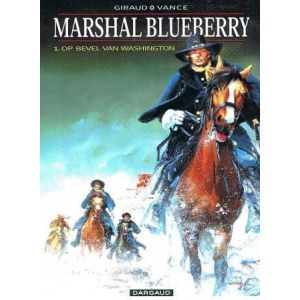 MARSHAL BLUEBERRY: 01: OP BEVEL VAN WASHINGTON
