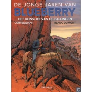 BLUEBERRY JONGE JAREN: 21: HET KONVOOI VAN DE BALLINGEN
