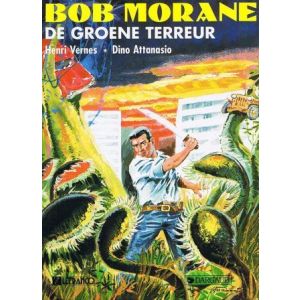 BOB MORANE, KLASSIEK: 03: GROENE TERREUR