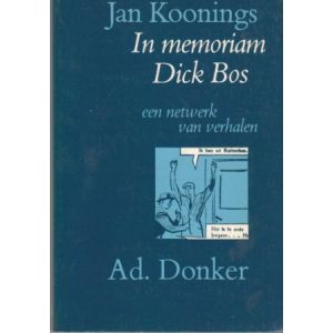 DICK BOS: SP: IN MEMORIAM ( JAN KOONINGS)