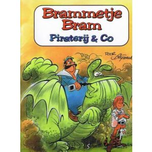BRAMMETJE BRAM: PIRATERIJ EN CO