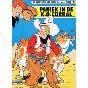 CHICK BILL: 41: PANIEK IN DE K.O.CORRAL
