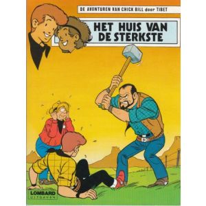 CHICK BILL: 44: HUIS VAN DE STERKSTE