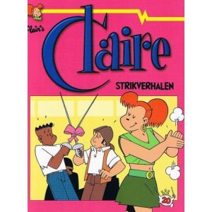 CLAIRE: 20: STRIKVERHALEN