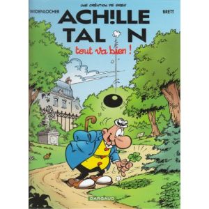 ACHILLE TALON: TOT VA BIEN