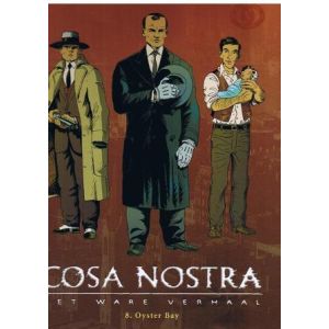 COSA NOSTRA: 08: OYSTER BAY