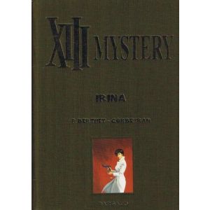 XIII MYSTERY: 02: IRINA (LUXE)