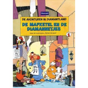 DIAMANNETJES: 01: MAFKETEL EN DE DIAMANNNETJES